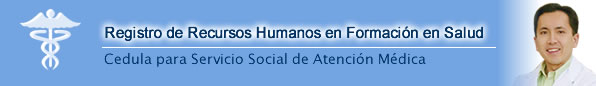 Registro de Recursos Humanos en Formación en Salud<br>Cedula para Servicio Social de to